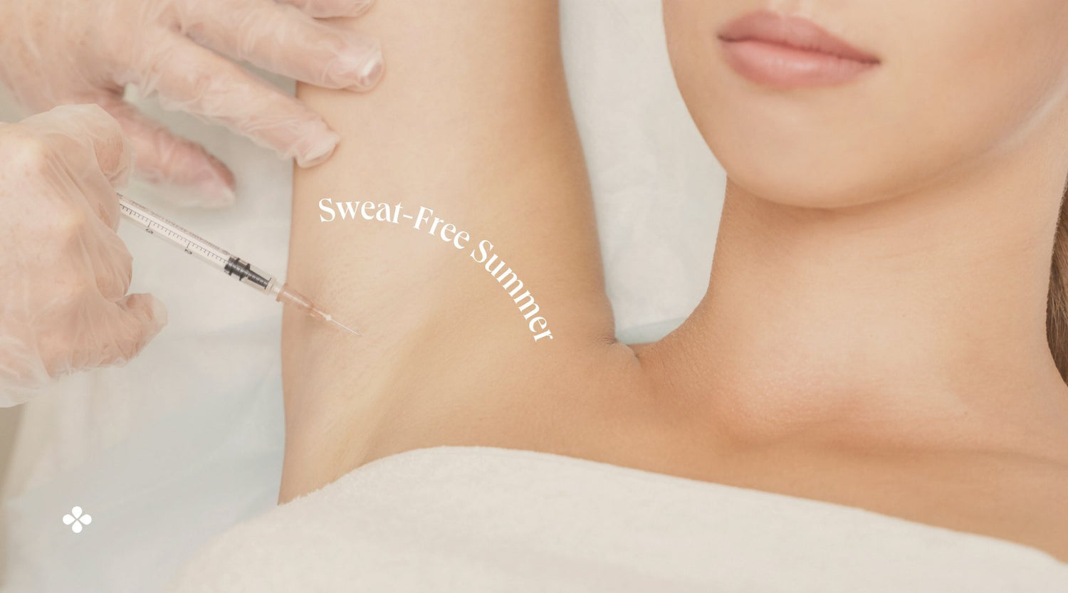 Sweat-Free Summer: The Benefits of Hyperhidrosis Treatment